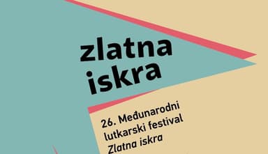 26. Međunarodni lutkarski festival „Zlatna iskra”