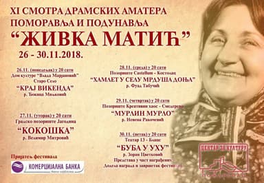 XI Smotra dramskih amatera Podunavlja i Pomoravlja “Živka Matić”