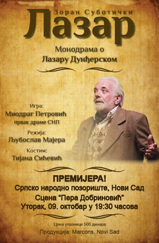 Lazar - monodrama o Lazaru Dunđerskom